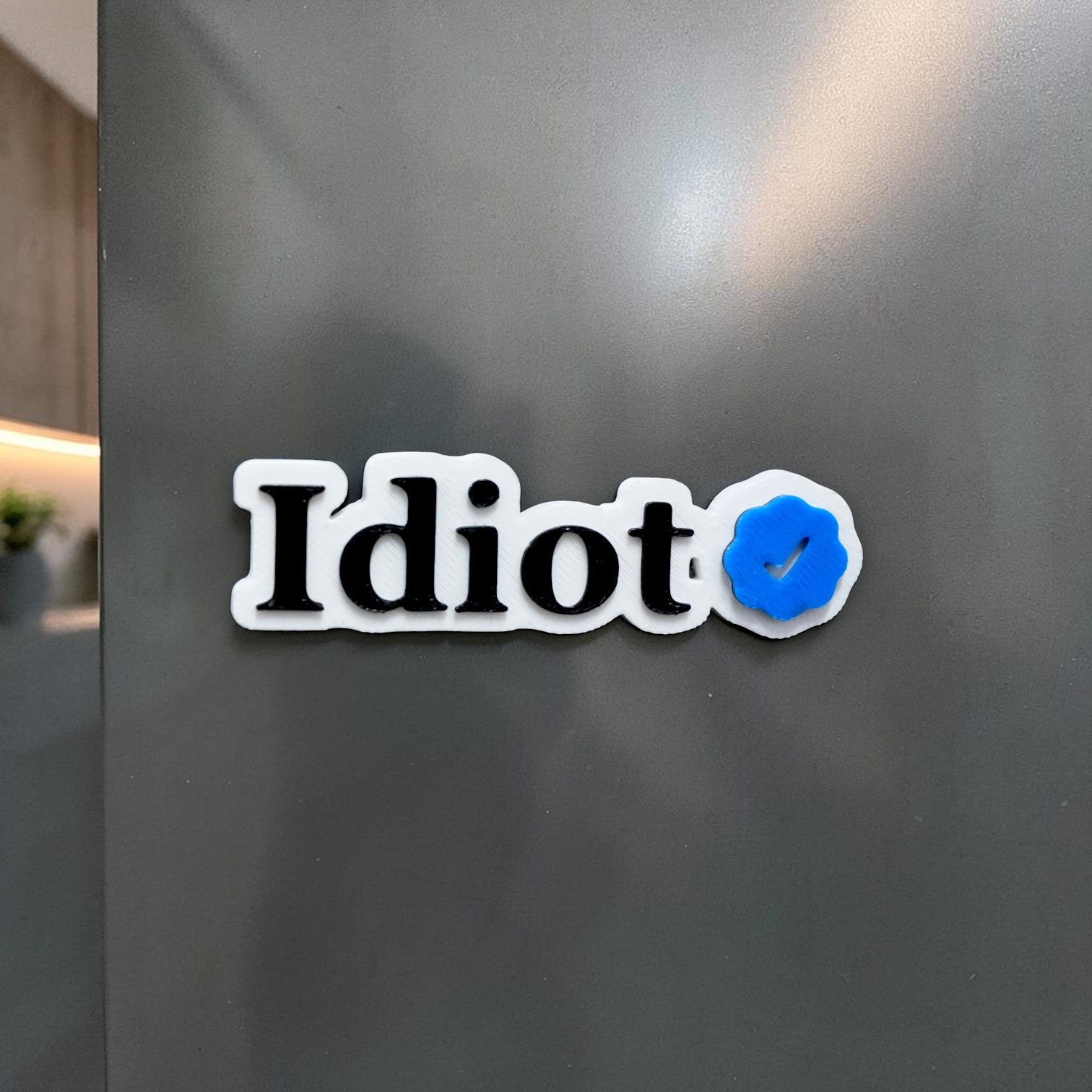 Verified Idiot 3D Printed Fridge Magnet | Funny Kitchen Decor Gift